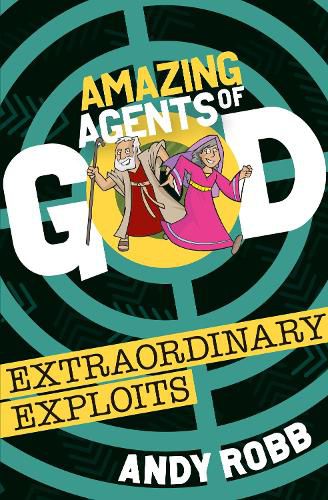 Cover image for Amazing Agents of God: Extraordinary Exploits