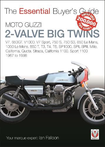 Essential Buyers Guide Moto Guzzi 2-Valve Big Twins