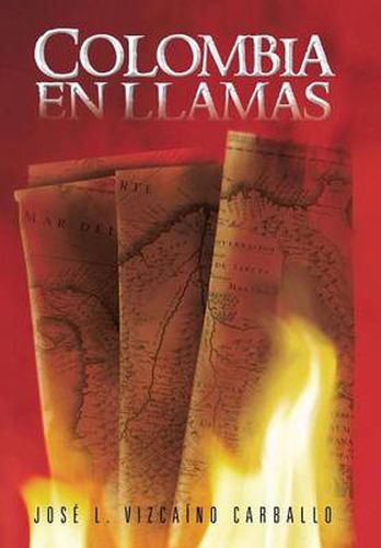 Cover image for Colombia En Llamas