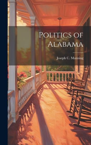Cover image for Politics of Alabama