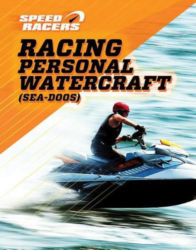 Racing Personal Watercraft (Sea-Doos)