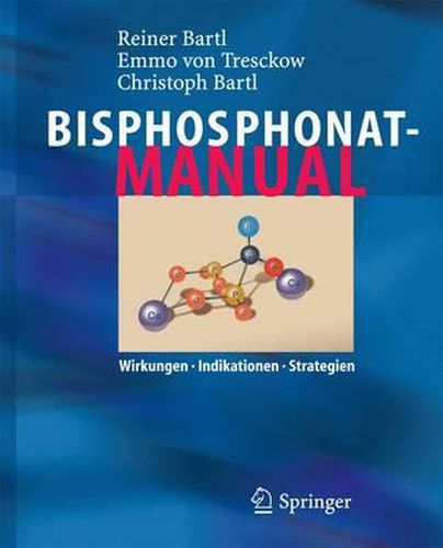 Cover image for Bisphosphonat-Manual: Wirkungen - Indikationen - Strategien