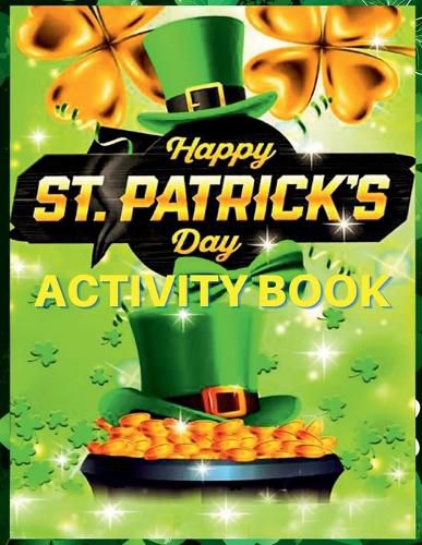 Cover image for Happy St Patrick's Day Activity Book