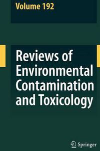 Cover image for Reviews of Environmental Contamination and Toxicology 192