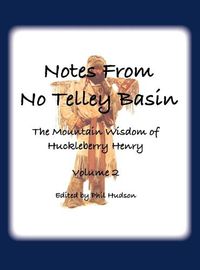 Cover image for Notes From No Telley Basin Volume 2