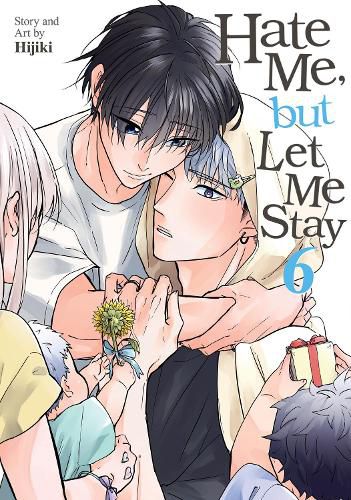 Cover image for Hate Me, but Let Me Stay Vol. 6