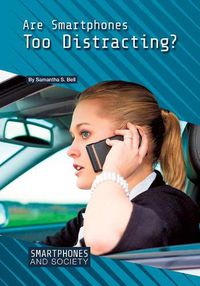 Cover image for Are Smartphones Too Distracting?