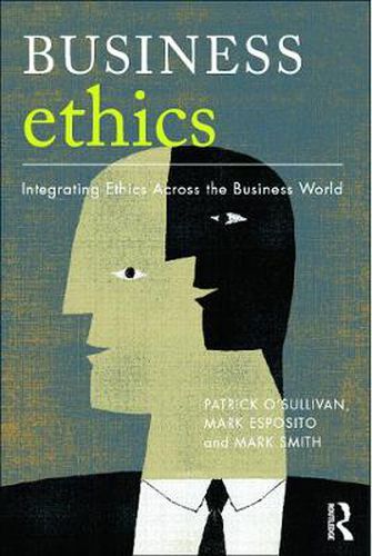 Cover image for Business Ethics: A Critical Approach: Integrating Ethics Across the Business World