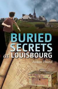 Cover image for Buried Secrets at Louisbourg