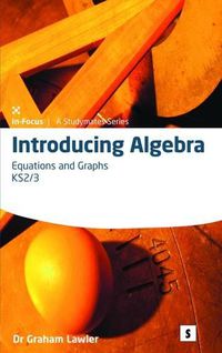 Cover image for Introducing Algebra 4: Equations and Graphs