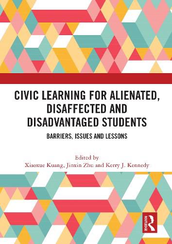Civic Learning for Alienated, Disaffected and Disadvantaged Students