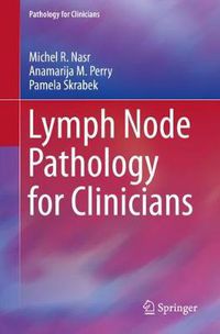 Cover image for Lymph Node Pathology for Clinicians