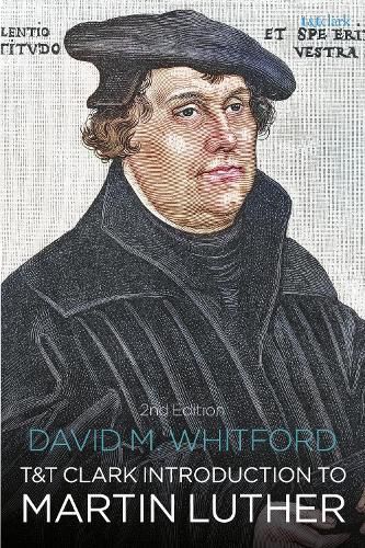 Cover image for T&T Clark Introduction to Martin Luther
