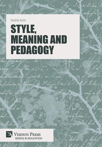 Cover image for Style, Meaning and Pedagogy