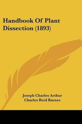 Handbook of Plant Dissection (1893)