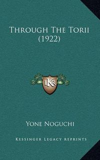 Cover image for Through the Torii (1922)