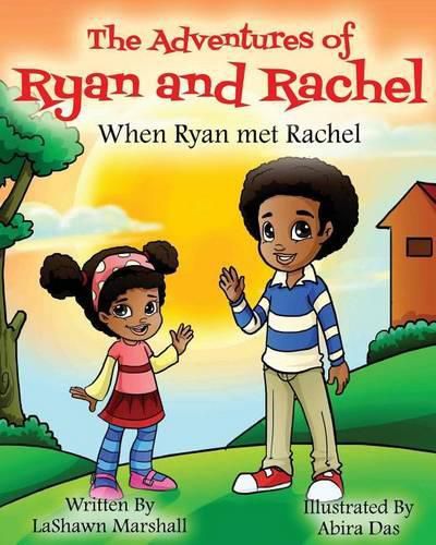 Cover image for The Adventures of Ryan & Rachel When Ryan met Rachel