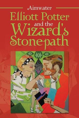 Cover image for Elliott Potter and the Wizard's Stonepath