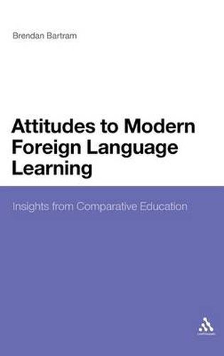 Cover image for Attitudes to Modern Foreign Language Learning: Insights from Comparative Education