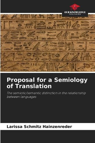 Proposal for a Semiology of Translation