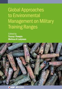 Cover image for Global Approaches to Environmental Management on Military Training Ranges