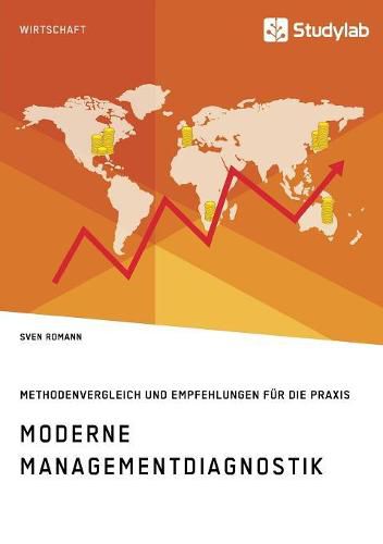 Cover image for Moderne Managementdiagnostik. Methodenvergleich und Empfehlungen fur die Praxis