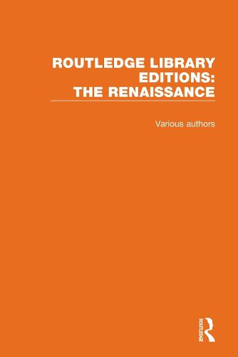 Cover image for Routledge Library Editions: The Renaissance