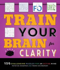 Cover image for Train Your Brain for Clarity