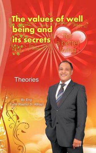 Cover image for The Values of Well Being & Its Secrets for a Better Living - Theories: Well Being - Theories