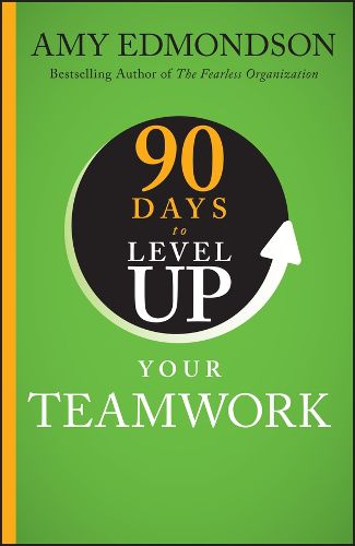 Cover image for 90 Days to Level Up Your Teamwork