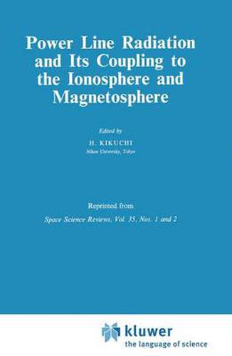 Cover image for Power Line Radiation and Its Coupling to the Ionosphere and Magnetosphere