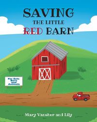 Cover image for Saving the Little Red Barn