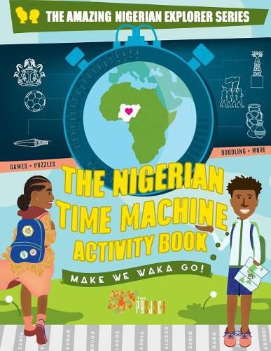 Cover image for The Nigerian Time Machine Activity Book