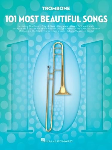 Cover image for 101 Most Beautiful Songs: For Trombone