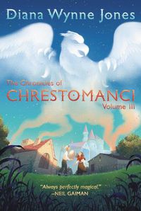 Cover image for The Chronicles of Chrestomanci, Vol. III