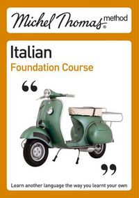 Cover image for Michel Thomas Foundation Course: Italian