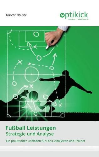 Cover image for Fussball Leistungen: Strategie und Analyse