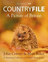 Cover image for Countryfile - A Picture of Britain: A Stunning Collection of Viewers' Photography
