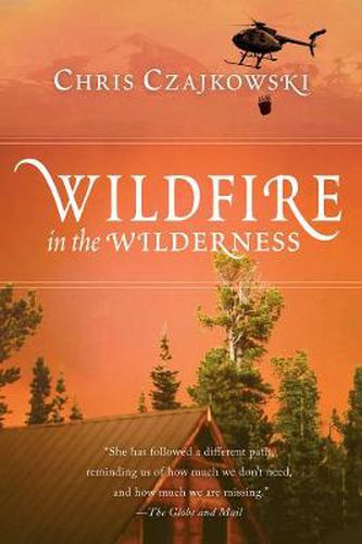 Wildfire in the Wilderness