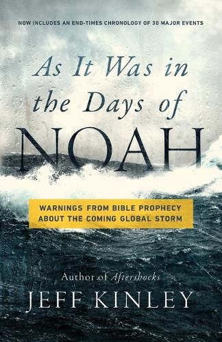 Cover image for As It Was in the Days of Noah: Warnings from Bible Prophecy About the Coming Global Storm