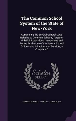 Cover image for The Common School System of the State of New-York