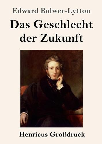 Cover image for Das Geschlecht der Zukunft (Grossdruck)