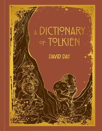 Cover image for A Dictionary of Tolkien Deluxe Edition