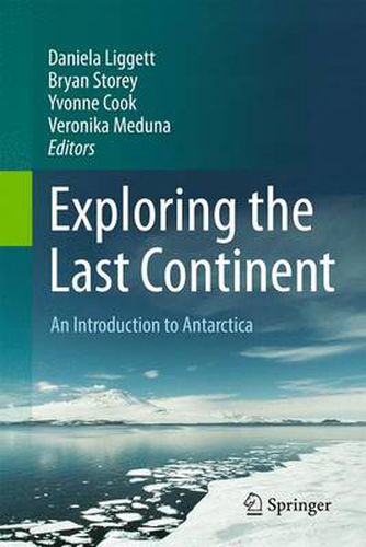 Cover image for Exploring the Last Continent: An Introduction to Antarctica