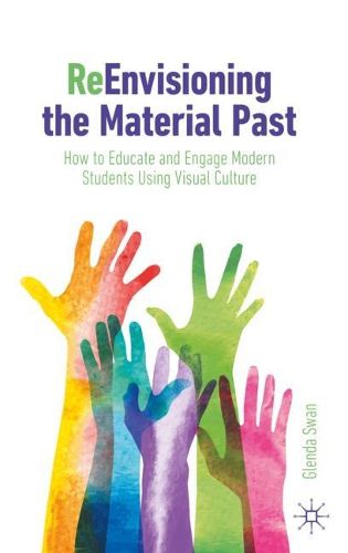 Cover image for ReEnvisioning the Material Past