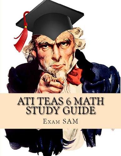 Cover image for ATI TEAS 6 Math Study Guide: TEAS Math Exam Preparation with 5 Practice Tests and Step-by-Step Solutions