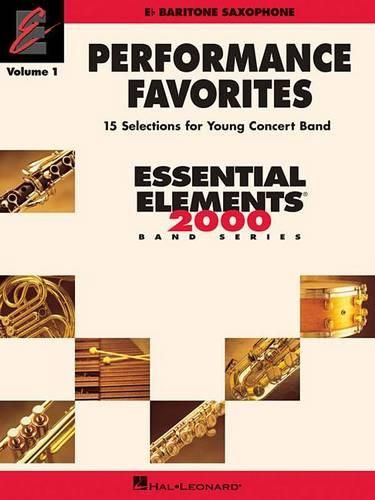 Cover image for Performance Favorites - Baritone Saxophone: Correlates with Book 2 of the Essential Elements 2000 Band Method