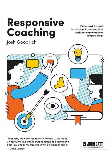 Cover image for Responsive Coaching: Evidence-informed instructional coaching that works for every teacher in your school