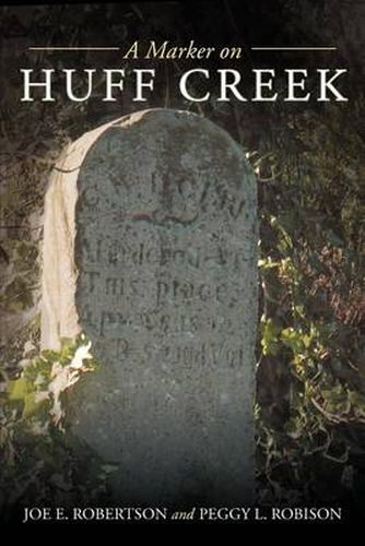 Cover image for A Marker on Huff Creek