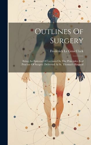 Cover image for Outlines Of Surgery